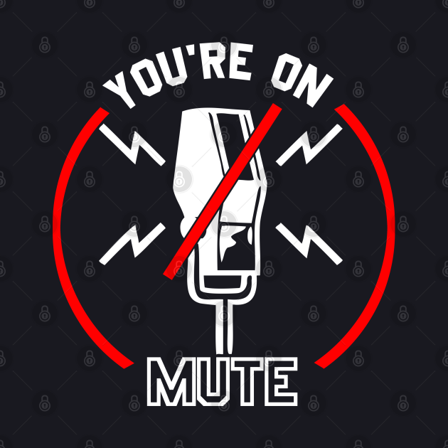 You're On Mute Funny Meme Microphone Muted Baseball TShirt TeePublic