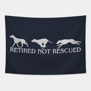 Retired not rescued Tapestry