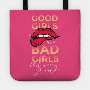 Good Girls Bad Girls Graphic Tee Tote