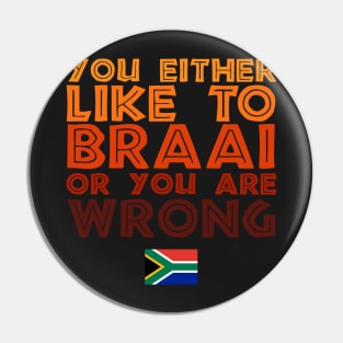 Like To Braai Joke South Africa Pin