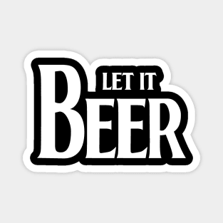 Let it Beer Magnet