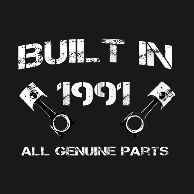 Built in 1991 Car fanatics 29th Birthday Gift idea by teudasfemales