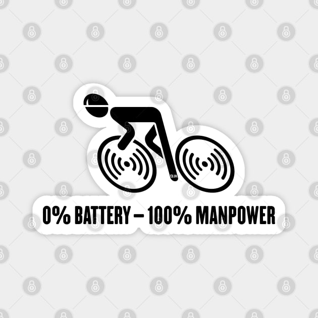 0% Battery – 100% Manpower (Bicycle / Road Bike / Black) Magnet by MrFaulbaum