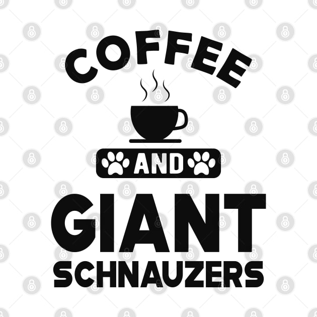 Giant schnauzer - Coffee and schnauzers by KC Happy Shop