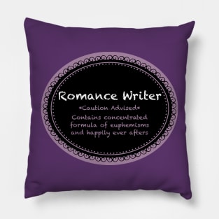 Romance Writer Label - Dark Shirts Pillow