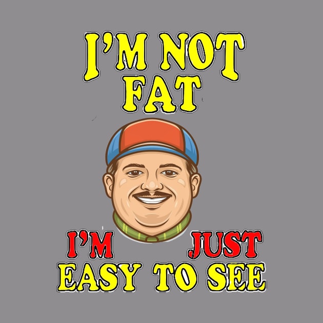 I'm not FAT by alby store