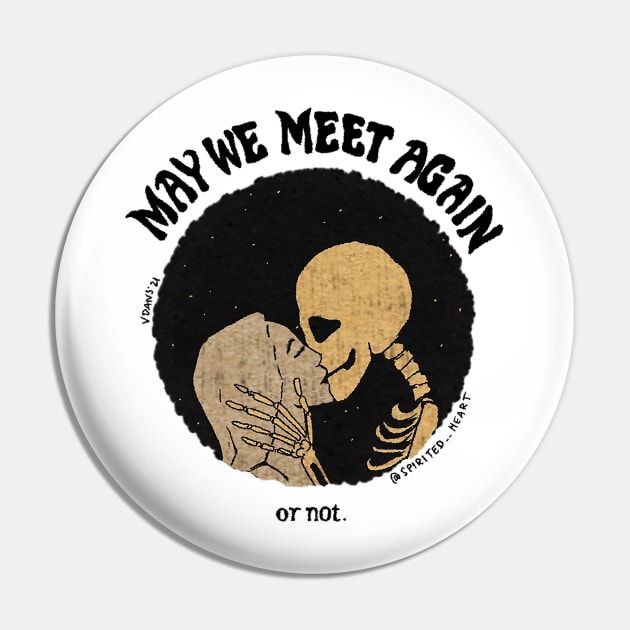 may we meet again or not Pin by SpiritedHeart