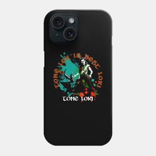 Tone Lok is Best Loki Phone Case
