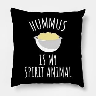 Hummus is my spirit animal Pillow