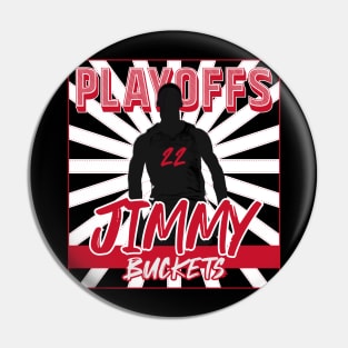 Playoffs Jimmy Buckets HOME COURT Pin