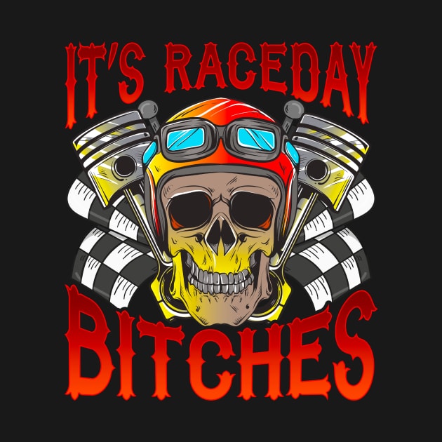 It's Race Day Funny Racer Gift Car Racing Design by Dr_Squirrel