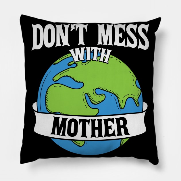 Don't Mess with Mother Pillow by busines_night