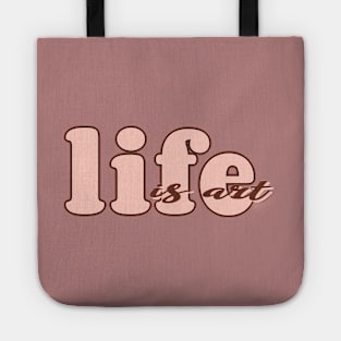 Life is art (red/pink) Tote