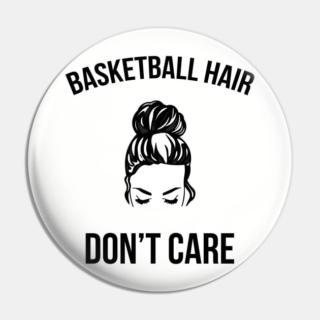 Basketball Hair Don't Care Messy Bun Ball Player Pin by charlescheshire