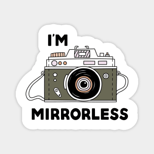 Cartoon Camera Drawing with Writing I'm Mirrorless Magnet