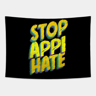 STOP APPI HATE Tapestry