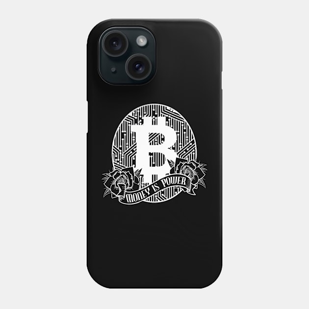 Cryptocurrency Bitcoin BTC Trader Money Is Power Phone Case by theperfectpresents