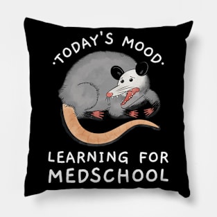 Todays Mood: Learning For Medschool - Medical Student Funny Gift For Nurse & Doctor Medicine Pillow