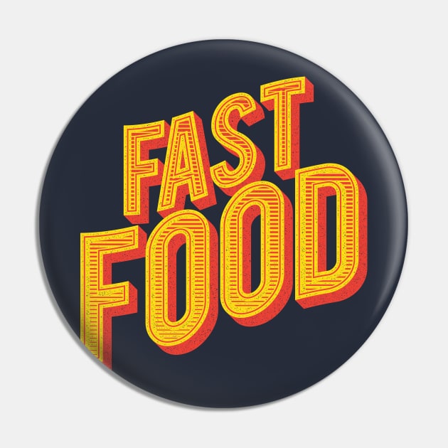 Fast Food Pin by Digster