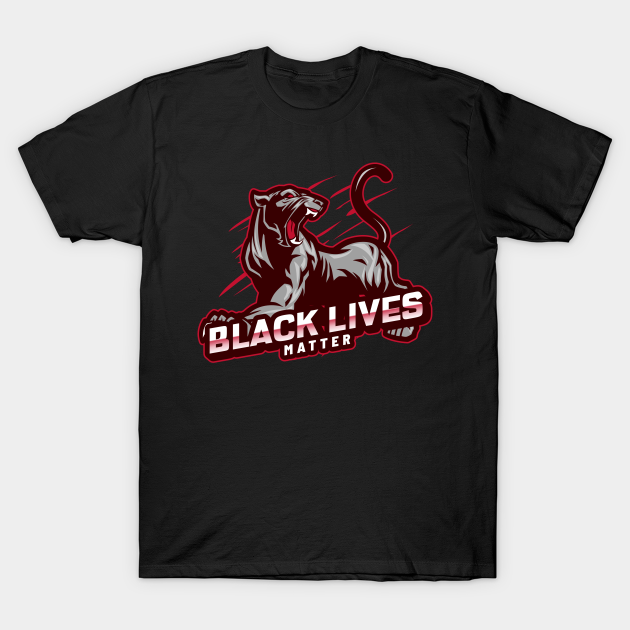 Discover Black Lives Matter! Remind George America Floyd. - Black Panther - T-Shirt