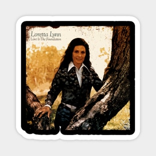 Loretta The Coal Miner's Daughter Celebrate the Country Music Legend on Your Tee Magnet