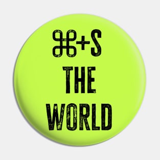 cmd+s the world Pin