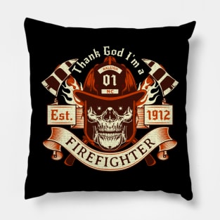 Thanking God I'm a Firefighter Fighting Fires Raleigh, NC Pillow