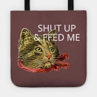 shut up and feed me Tote