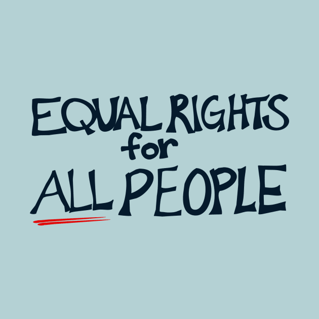 Equal Rights by forgreatjustice