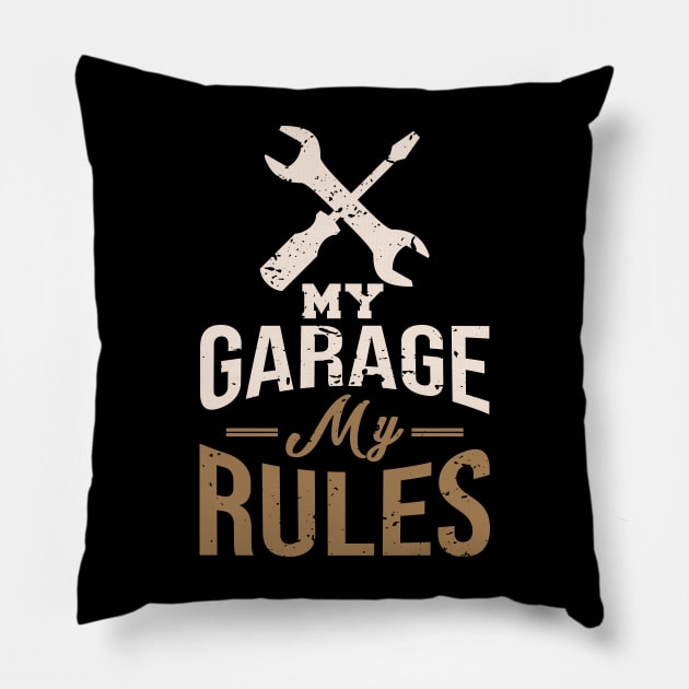 My Garage My Rules Pillow by Yopi