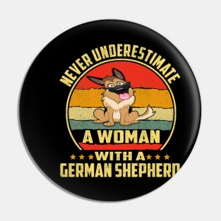 Never Underestimate A Woman With A German Shepherd Vintage Pin