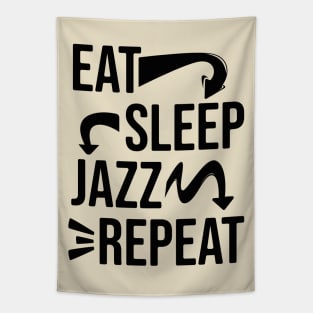 Eat,Sleep,Jazz,Repeat // Jazz lover // Bk Tapestry