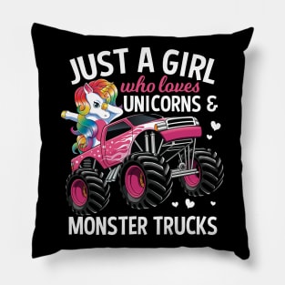 Just A Girl Who Loves Unicorns & Monster Trucks Gift Pillow