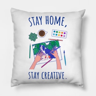 Stay Home Stay Creative - Illustrated Pillow