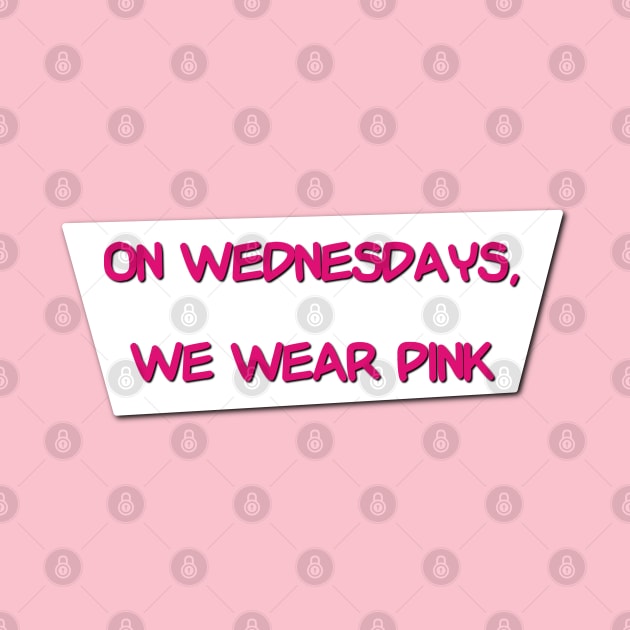 On Wednesdays, We Wear Pink by Studio Lockhart