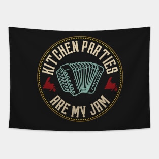 Kitchen Parties Are My Jam || Newfoundland and Labrador || Gifts || Souvenirs || Clothing Tapestry