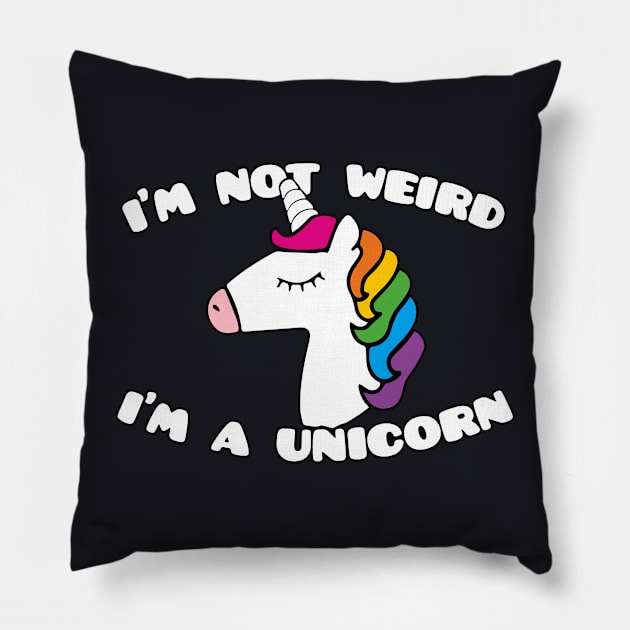 Men S Im Not Weird Im A Unicorn Funny Joke Cute Princess For Her Unicorn Pillow by huepham613