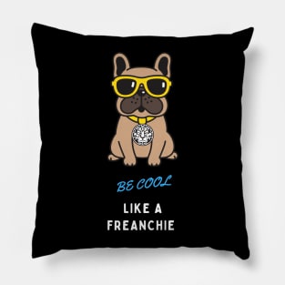 Jinrai: Be Cool Like A Frenchie Pillow