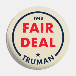 Harry Truman - 1948 'Fair Deal' (Alternate) Pin