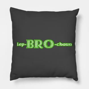 Lep-Bro-Chaun 2 Pillow