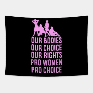 Pro Women Pro Choice Tapestry