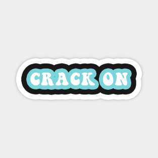 Crack On Magnet