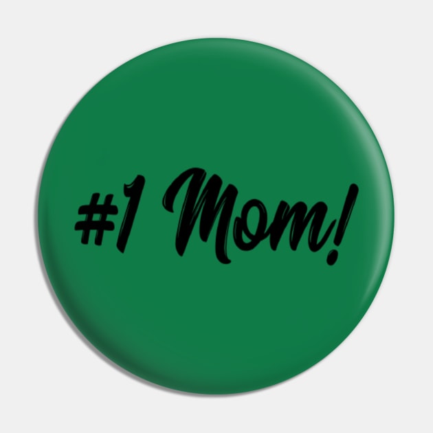 HASHTAG 1 MOM Pin by Artistic Design