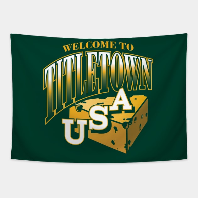 Green Bay Packers Titletown USA Tapestry by stayfrostybro