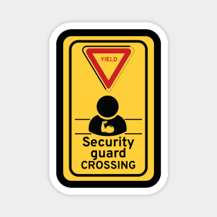 Security Guard crossing Magnet