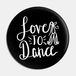 Love to Dance Pin