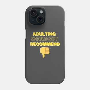 Adulting thumbs down Phone Case