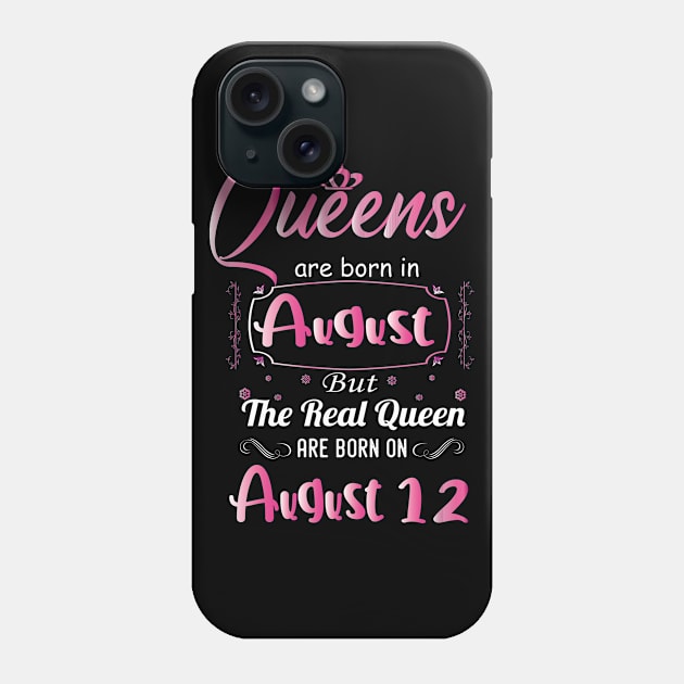 Queens are born in august - august birthday gift - august birthday - birthday gift for women, gifrls, daughter, girlfriend - queen birthday , Phone Case by Mosklis