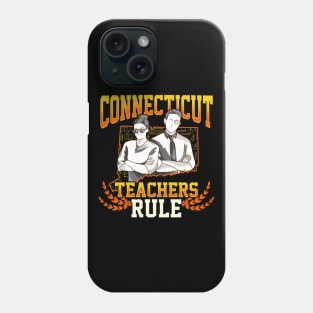 Connecticut Teachers Rule | Home State Gift Back To School Phone Case