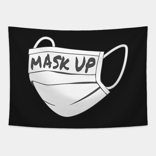 Mask Up Tapestry by TextTees